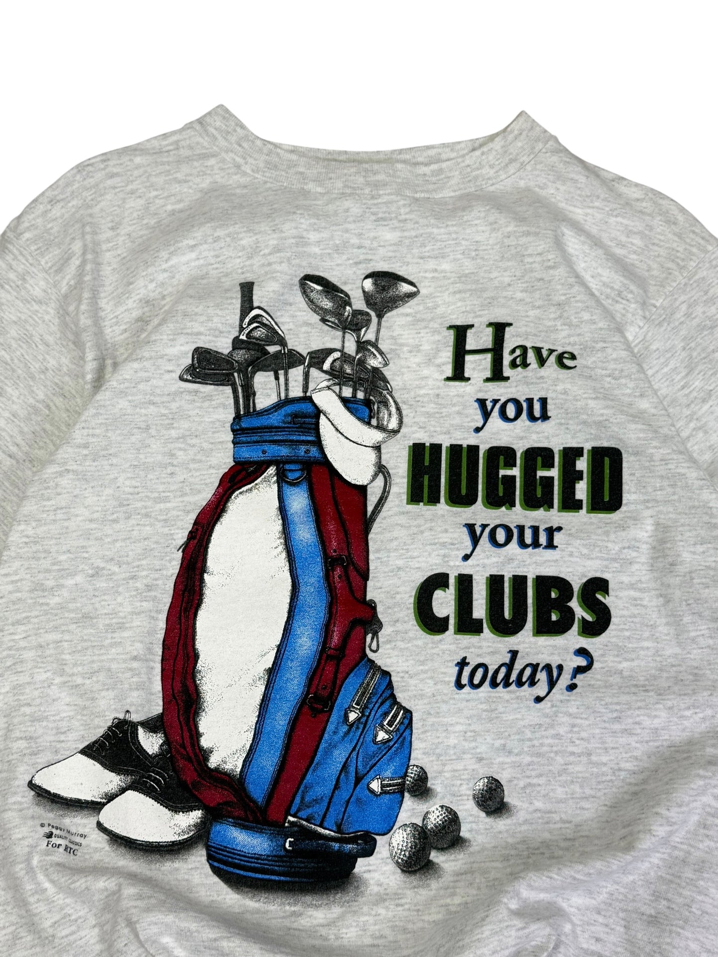 Vintage Golf "Have you hugged your clubs today?" T-shirt